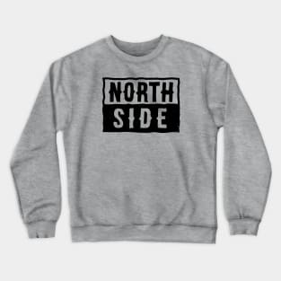 North Side (Worn) [Rx-Tp] Crewneck Sweatshirt